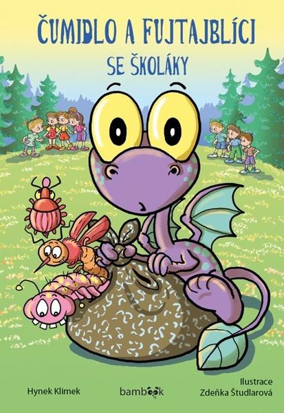 Čumidlo a fujtajblíci se školáky - Hynek Klimek - 978-80-271-2067-3