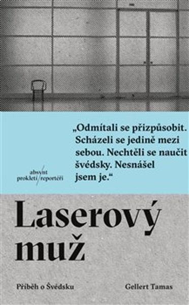 Levně Laserový muž