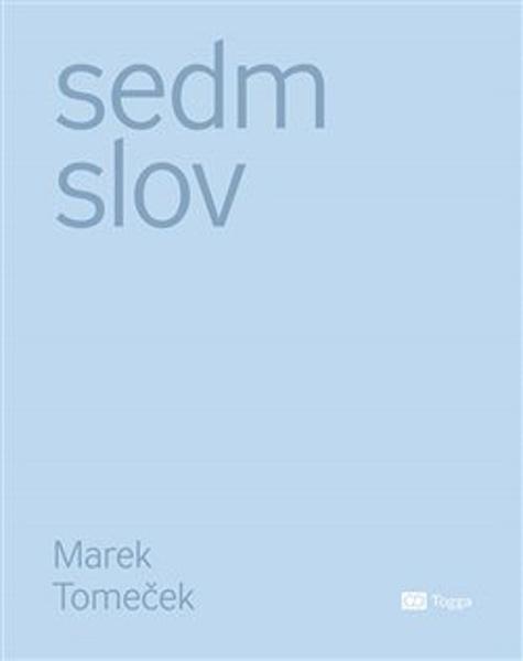 Sedm slov - 978-80-7476-150-8