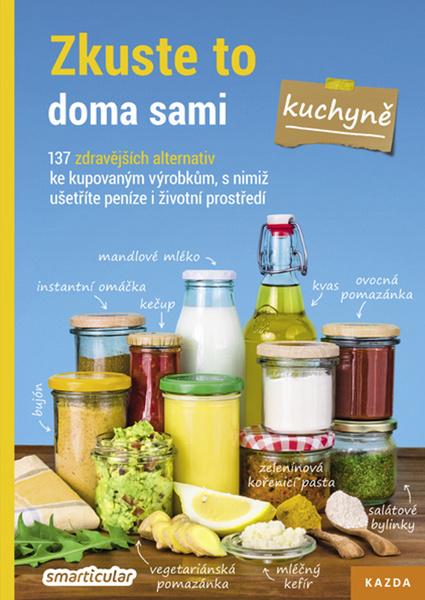 Levně Zkuste to doma sami Kuchyně
