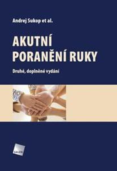 Akutní poranění ruky - 978-80-7492-376-0