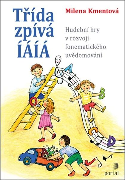 Levně Třída zpívá íáíá