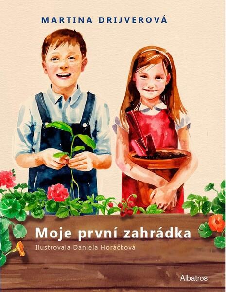 Moje první zahrádka - 978-80-00-05386-8
