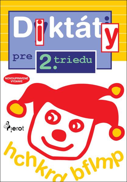 Diktáty pre 2. triedu - 978-80-7353-679-4