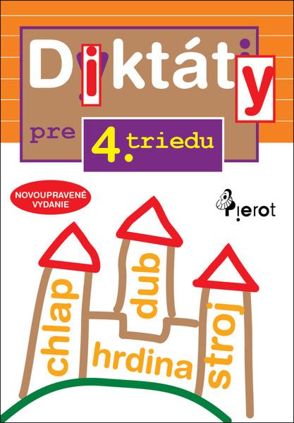 Diktáty pre 4. triedu - 978-80-7353-681-7