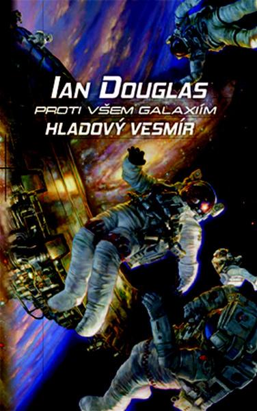 Levně Proti všem galaxiím Hladový vesmír