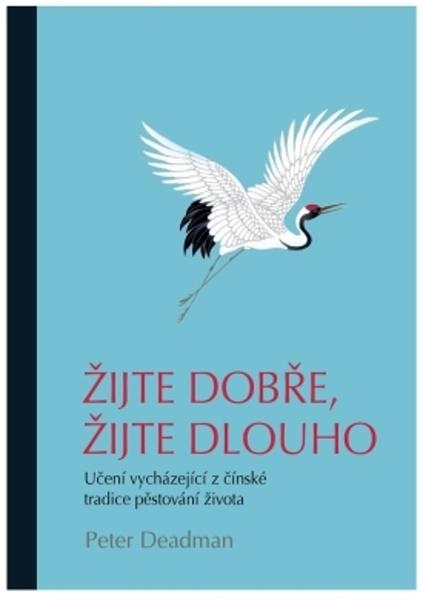 Levně Knihy Žijte dobře, žijte dlouho (Deadman Peter)