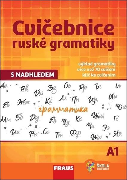 Cvičebnice ruské gramatiky s nadhledem A1 - 978-80-7489-508-1