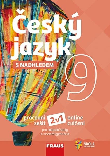 Český jazyk 9 s nadhledem - 978-80-7489-449-7
