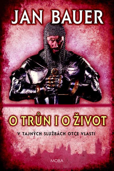 O trůn i o život - 978-80-243-8634-8