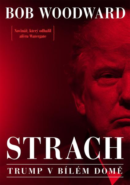 Strach Trump v Bílém domě - 978-80-7611-002-1