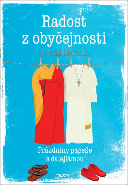 Radost z obyčejnosti - 978-80-7565-443-4