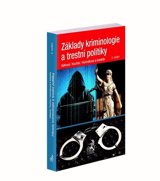 Základy kriminologie a trestní politiky - 978-80-7400-732-3