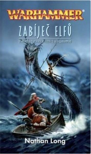 Warhammer Zabíječ elfů - 978-80-7332-148-2