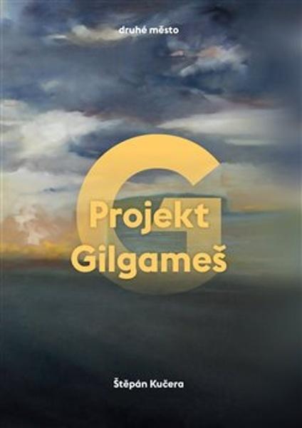 Projekt Gilgameš - 978-80-7227-414-7