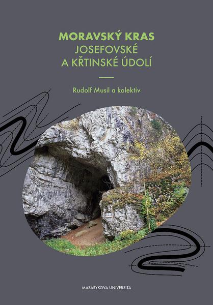 Moravský kras Josefovské a Křtinské údolí - 978-80-210-8742-2