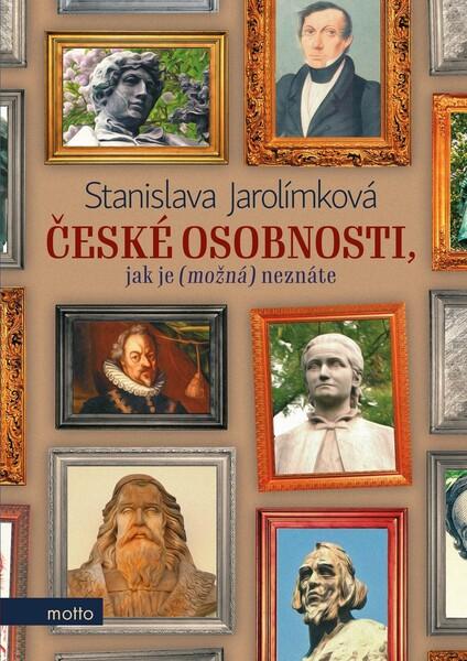 České osobnosti, jak je (možná) neznáte - 978-80-267-1457-6