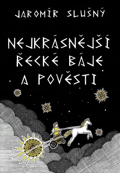 Nejkrásnější řecké báje a pověsti - 978-80-7597-371-9