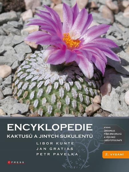 Encyklopedie kaktusů a jiných sukulentů - Petr Pavelka - 978-80-264-2449-9