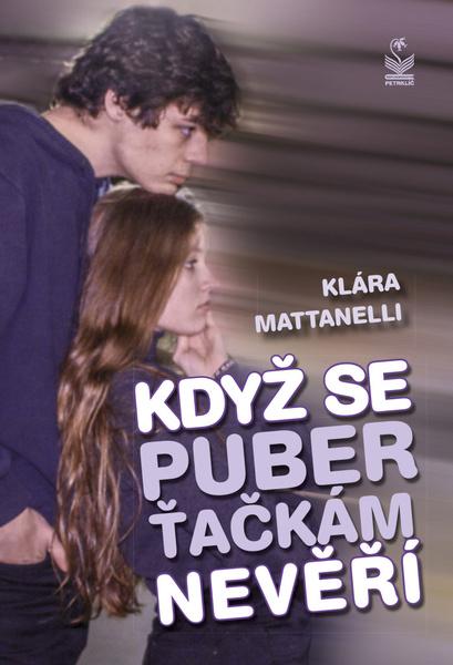 Když se puberťačkám nevěří - 978-80-7229-678-1