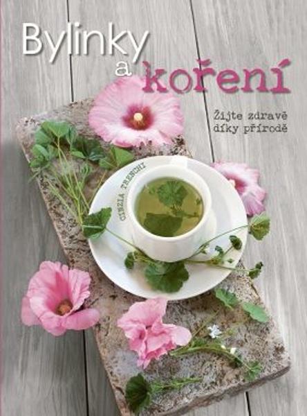 Bylinky a koření - 978-80-7585-110-9