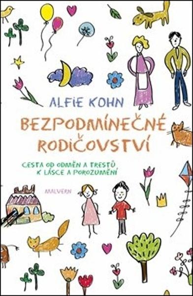 Bezpodmínečné rodičovství - 978-80-7530-155-0
