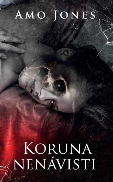Koruna nenávisti - 978-80-269-1052-7