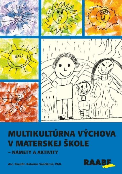 Multikultúrna výchova v materskej škole - 978-80-8140-362-0