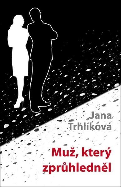 Levně Muž, který zprůhledněl