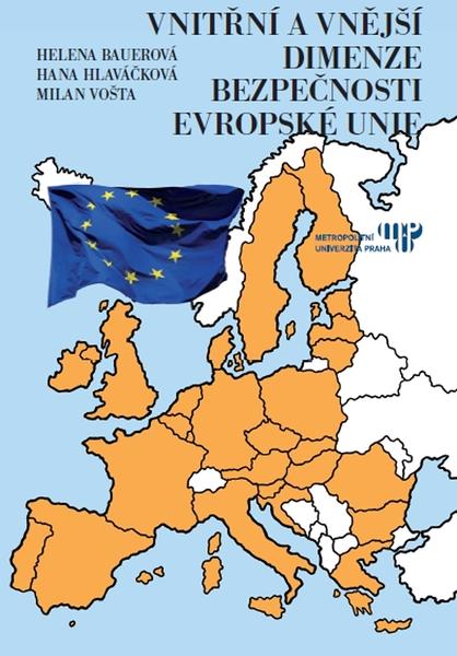 Levně Vnitřní a vnější dimenze bezpečnosti Evropské unie