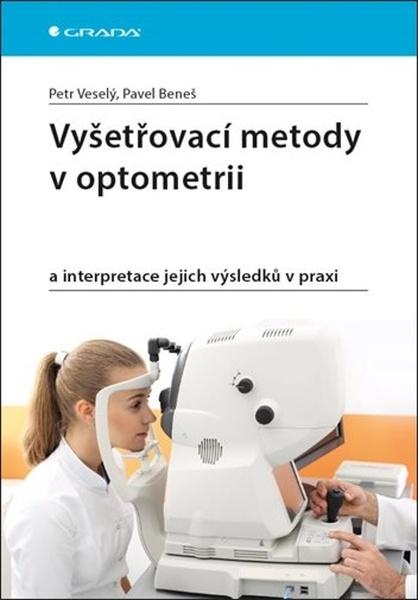 Vyšetřovací metody v optometrii - 978-80-271-2071-0