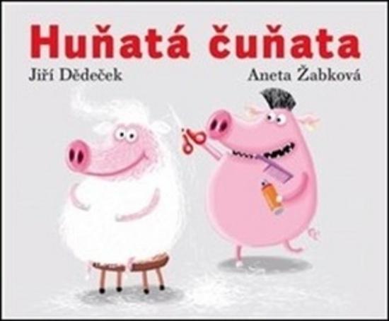 Huňatá čuňata - 978-80-906676-2-4