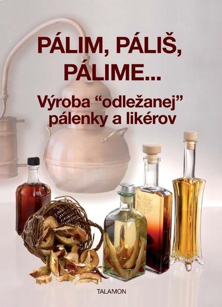 Pálim, páliš, pálime - 978-80-972104-2-7