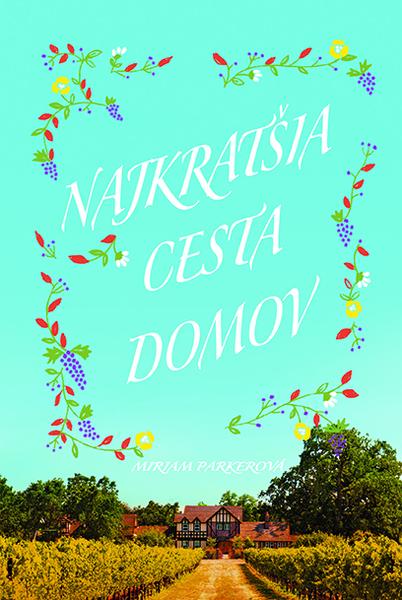 Levně Najkratšia cesta domov