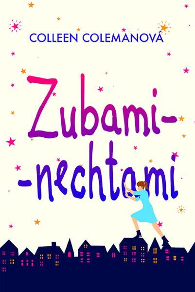 Levně Zubami - nechtami