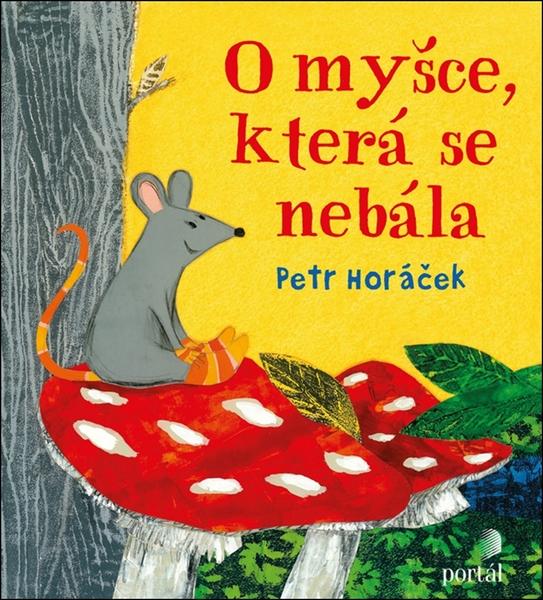 Levně O myšce, která se nebála