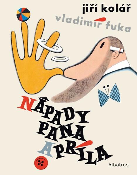 Nápady pana Apríla - Jiří Kolář - 978-80-00-05429-2