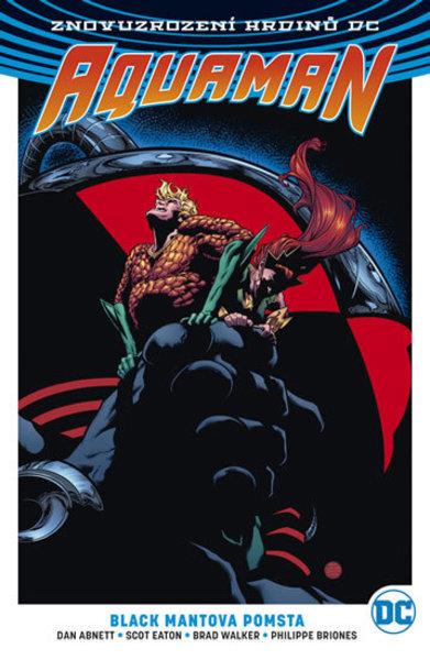 Aquaman 2 Black Mantova pomsta - 978-80-7595-181-6