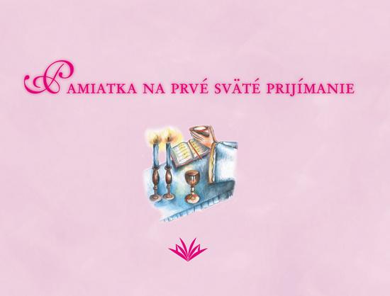 Pamiatka na prvé sväté prijímanie - 978-80-7165-737-8
