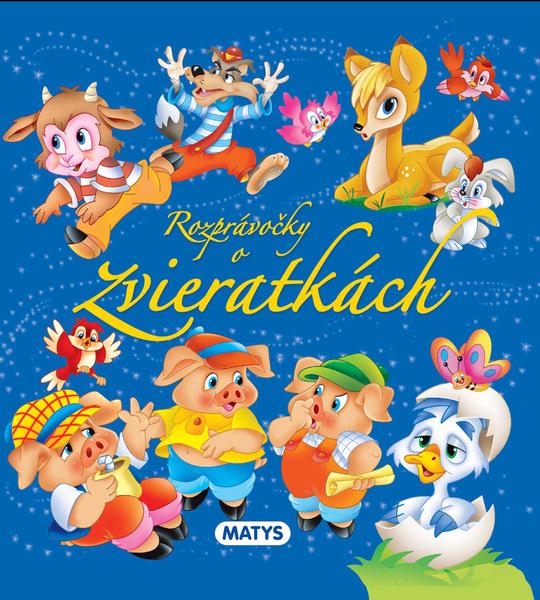 Rozprávočky o zvieratkách - 978-80-8088-379-9
