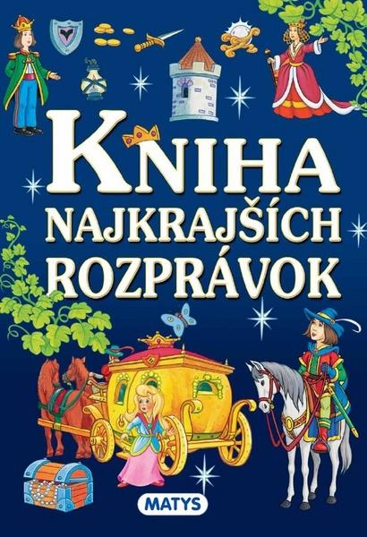 Kniha najkrajších rozprávok - 978-80-8088-396-6