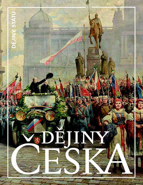 Dějiny Česka - 978-80-7422-338-9