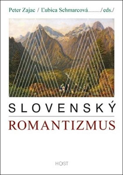 Levně Slovenský romantizmus - Peter Zajac; Ľubica Schmarcová