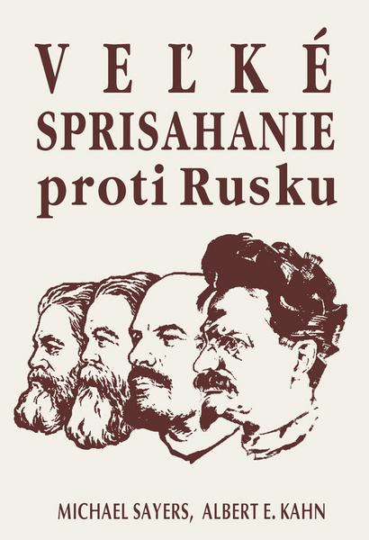 Levně Veľké sprisahanie proti Rusku