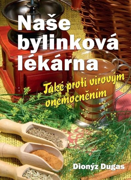Naše bylinková lékárna - 978-80-7451-823-2