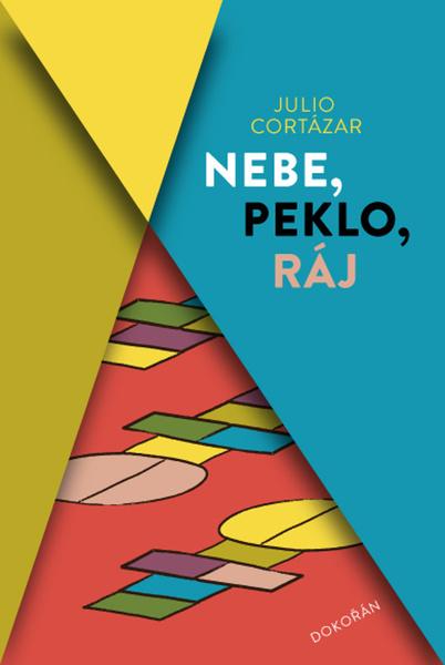 Levně Nebe, peklo, ráj