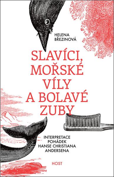 Levně Slavíci, mořské víly a bolavé zuby