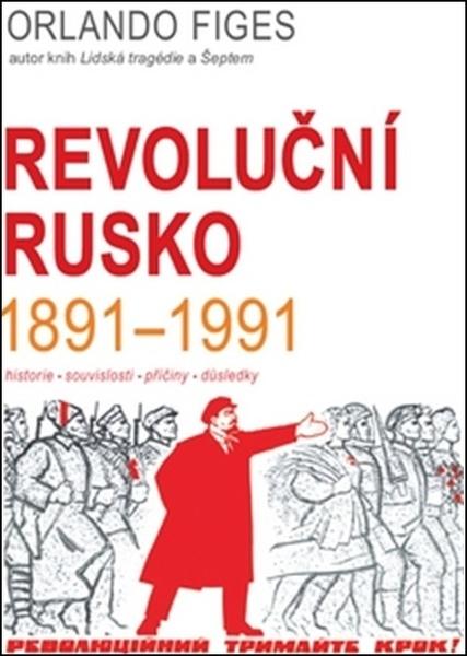 Revoluční Rusko 1891-1991 - 978-80-7291-254-4