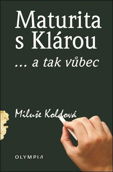Levně Maturita s Klárou