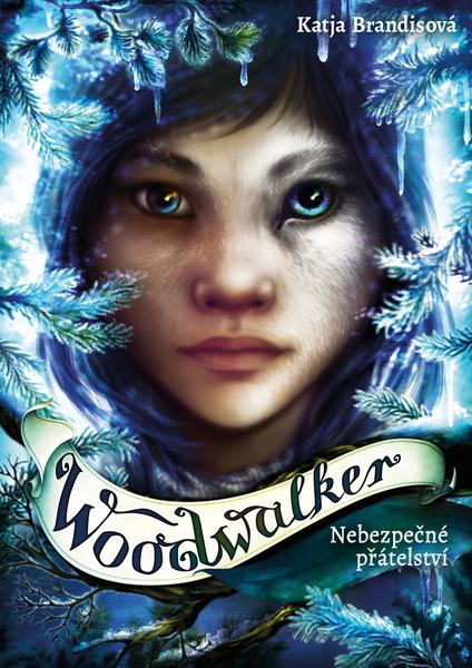 Levně Woodwalker Nebezpečné přátelství